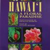 Hawaii A Floral Paradise