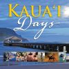 Kauai Days