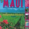 Explore Maui: An Independent Traveler's Guide