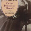 Kaiulani: Crown Princess of Hawaii
