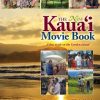 The New Kauai Movie Book