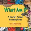 What Am I? A Hawaii Animal Guessing Game