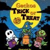 Geckos Trick or Treat